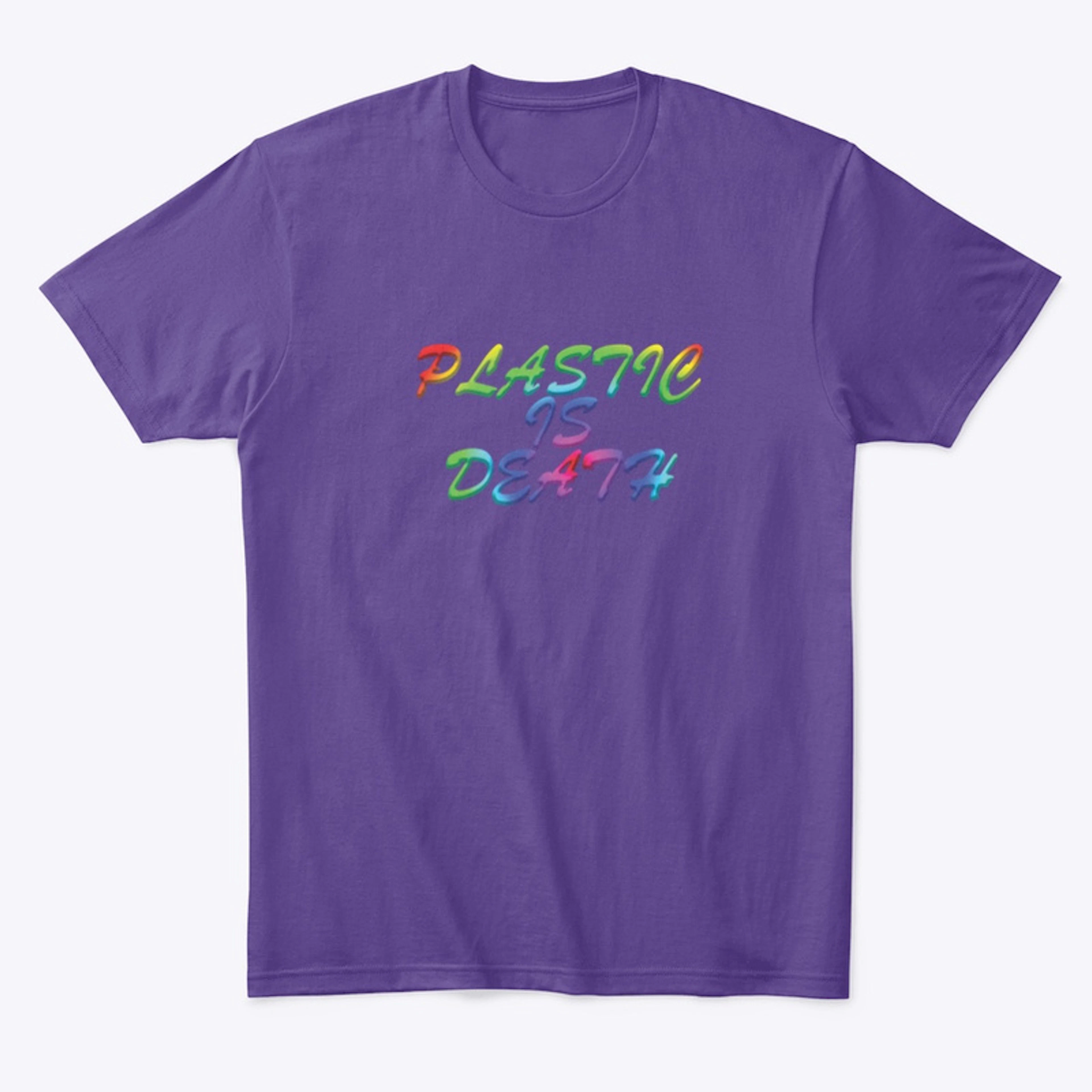 Plastic Is Death